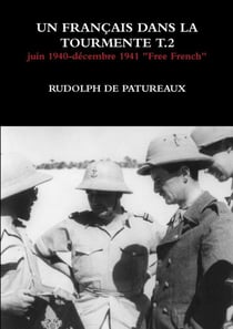 UN FRANÇAIS DANS LA TOURMENTE T.2