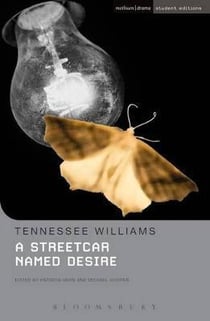 A Streetcar Named Desire (Student Editions)
