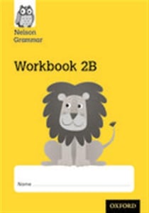 Nelson grammar 2b year 2/p3 pack of 10- workbook