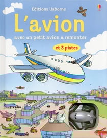 L'avion - livres avec jouet à remonter