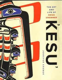 Kesu: the art and life of doug cramer