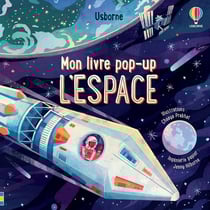 Mon livre pop-up : l'espace : mon livre pop-up