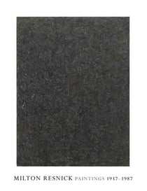 Milton resnick: paintings 1937-1987