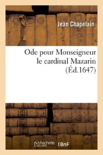 Ode pour Monseigneur le cardinal Mazarin.