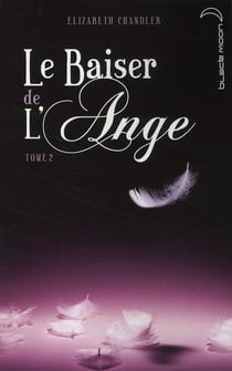 Le baiser de l'ange - Tome 2 - Soupçons