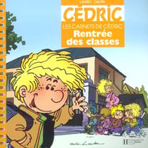 Cédric - les carnets de cédric - rentrée des classes