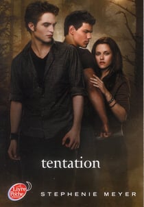 Twilight Tome 2 : tentation
