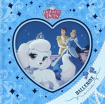 Disney princesses - palace pets - ballerine, le chiot de cendrillon