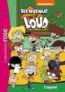 Bienvenue chez les Loud Tome 7 : l'exposé