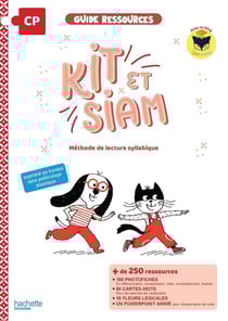 Kit et Siam : français - CP - guide ressources