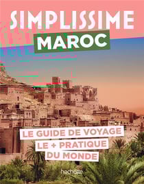Guide simplissime : Maroc