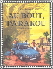 Au bout, parakou. recit de voyage