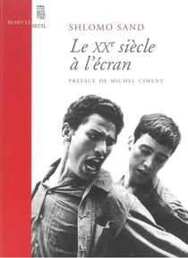 Le xxe siecle a l'ecran