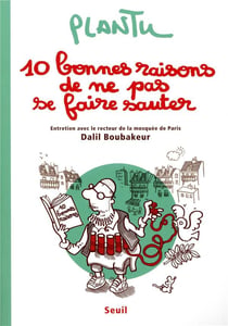 10 bonnes raisons de ne pas se faire sauter - entretien avec le recteur de la mosquée de Paris Dalil Boubakeur