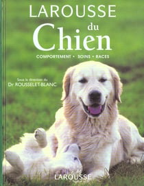 Le larousse du chien