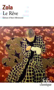 Les Rougon-Macquart Tome 16 : le rêve