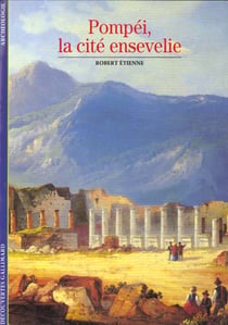 Pompei, la cite ensevelie
