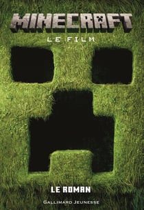 Minecraft, le film - Le roman