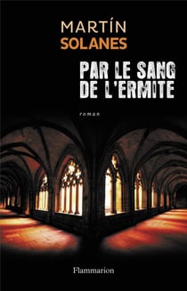 Par le sang de l'ermite