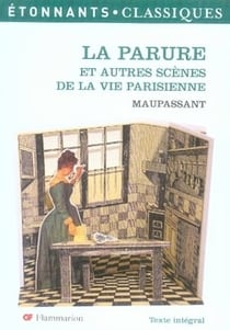 La parure et autres scenes de la vie parisienne (nelle couverture)