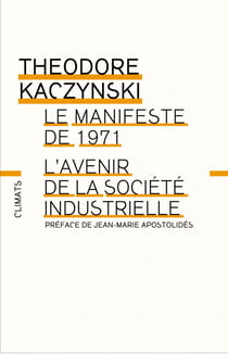 Le manifeste de 1971 - l'avenir de la société industrielle