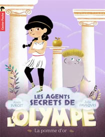 Les agents secrets de l'Olympe Tome 1 : la pomme d'or