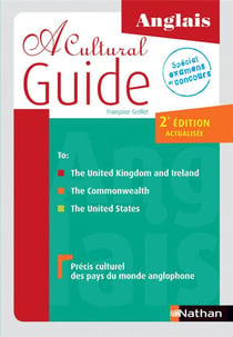 A cultural guide - anglais - précis culturel des pays du monde anglophone - spécial examens et concours (2e édition)