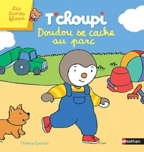 T'choupi Doudou se cache au parc