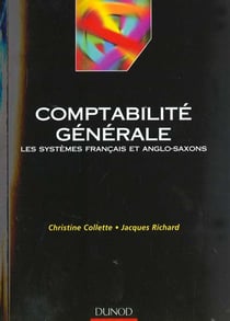 Comptabilité générale - les systèmes français et anglo-saxons