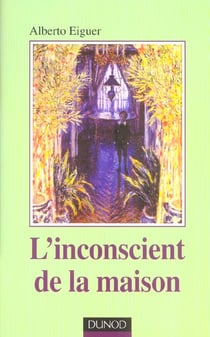 L'inconscient de la maison