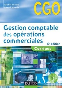 Gestion comptable des opérations commerciales - corrigés (6e édition)