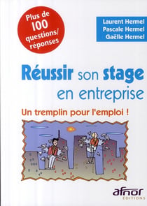 Réussir son stage en entreprise