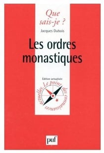 Les ordres monastiques