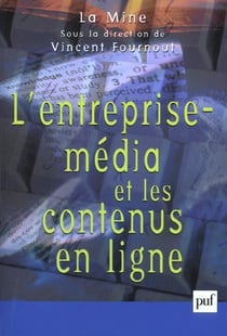 L'entreprise-media et les contenus en ligne
