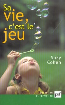 Sa vie, c'est le jeu