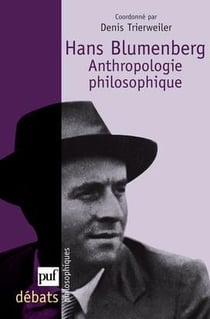 Hans Blumenberg - anthropologie philosophique