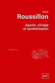 Agonie - clivage et symbolisation (2e édition)