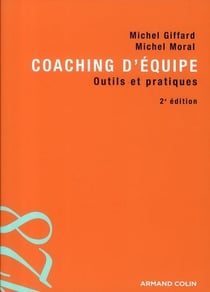 Coaching d'équipe - outils et pratiques (2e édition)