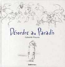 Desordre au paradis