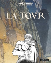 Les cités obscures Tome 3 : la tour