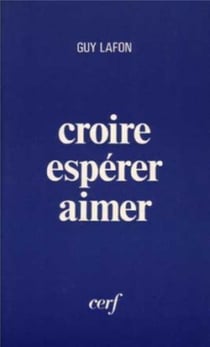 Croire, espérer, aimer