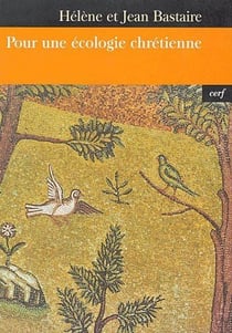 Pour une écologie chrétienne