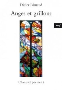 Anges et grillons - Chants et poèmes 1