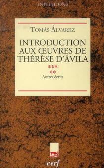 Introduction aux œuvres de Thérèse d'Ávila, V