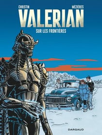 Valérian Tome 13 : sur les frontières