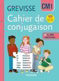 Grevisse langue française : Cahier de conjugaison - CM1