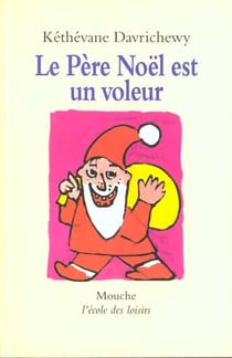 Pere noel est un voleur (le)