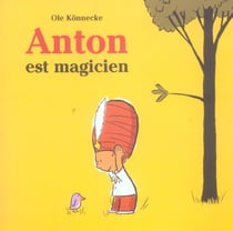anton est magicien