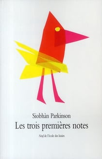 Trois premieres notes (les)