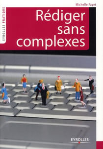 Rédiger sans complexes